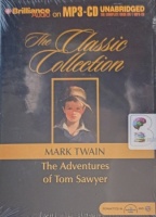 The Adventures of Tom Sawyer written by Mark Twain performed by Dick Hill on MP3 CD (Unabridged)